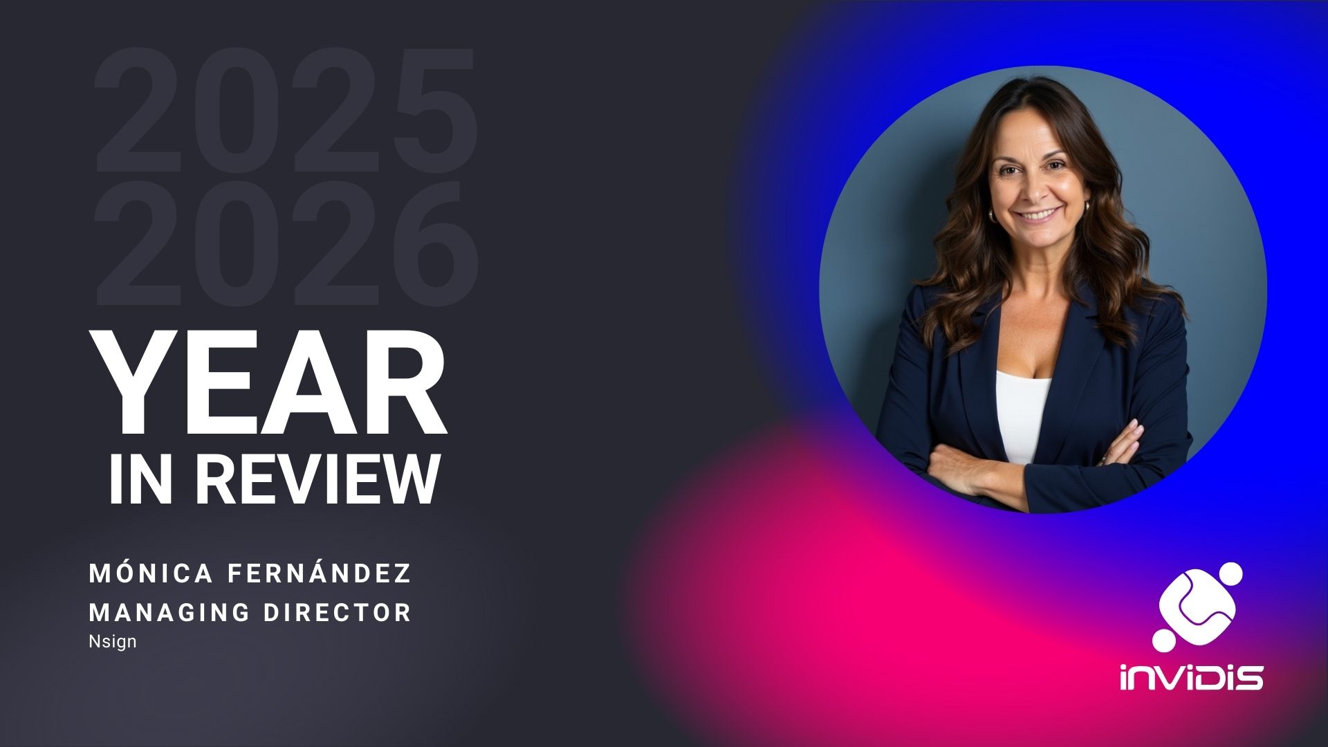 Year in Review 2025/2026: Mónica Fernández | Nsign - Year in Review 2025/2026: Mónica Fernández, Managing Director of Nsign (Photo: Nsign) Year in Review 2025/2026: Mónica Fernández, Managing Director of Nsign (Photo: Nsign)