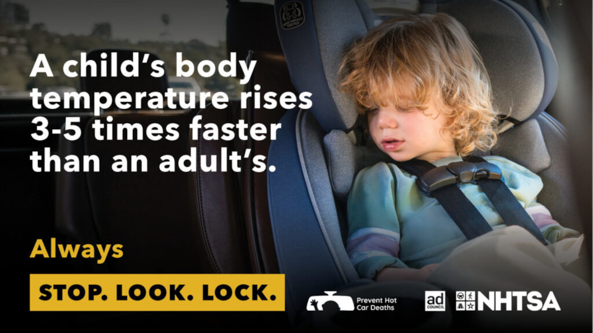 DooH: OAAA Launches Hot Car Prevention Campaign with Ad Council, NHTSA - OAAA, the Ad Council and NHTSA have launched a "Stop. Look. Lock." campaign to help prevent child hot car deaths (Image: OAAA) OAAA, the Ad Council and NHTSA have launched a "Stop. Look. Lock." campaign to help prevent child hot car deaths (Image: OAAA)