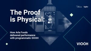 Viooh Study Reports Store-Visit Gains From Arla’s DooH Campaigns