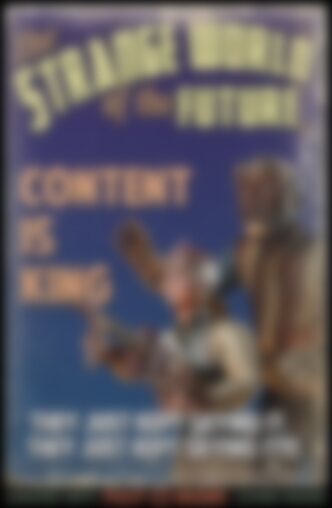 “Thought Leadership” In Pulp Magazine Form