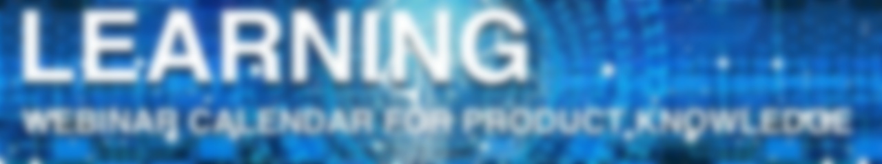 Learning - Webinar Calendar for product knowledge