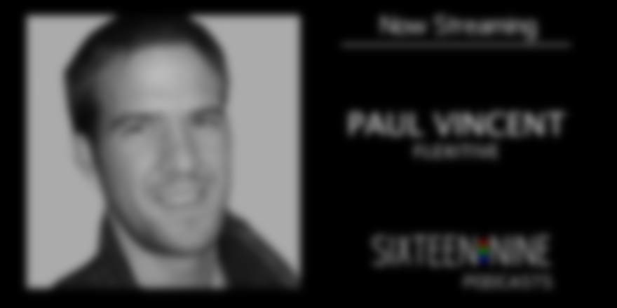 Sixteen:Nine Podcasts: Paul Vincent, Flexitive