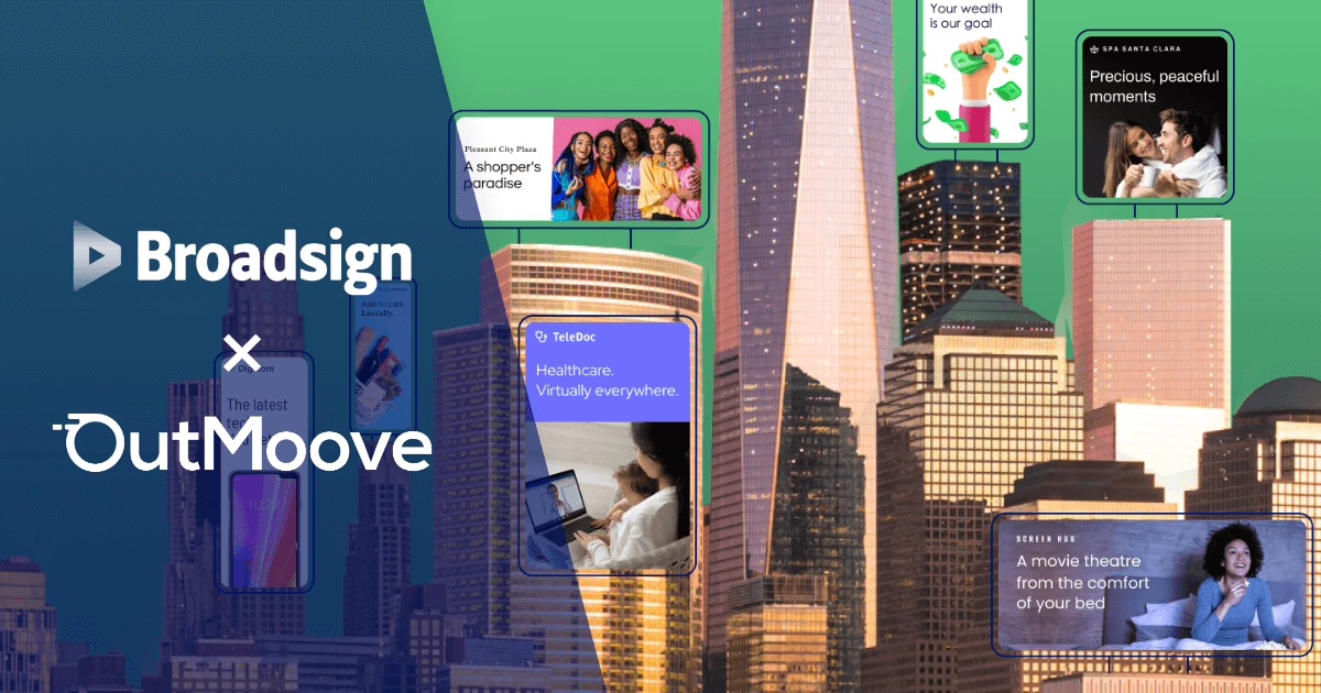 Broadsign Broadens European Reach With Acquisition Of Dutch DOOH DSP OutMoove