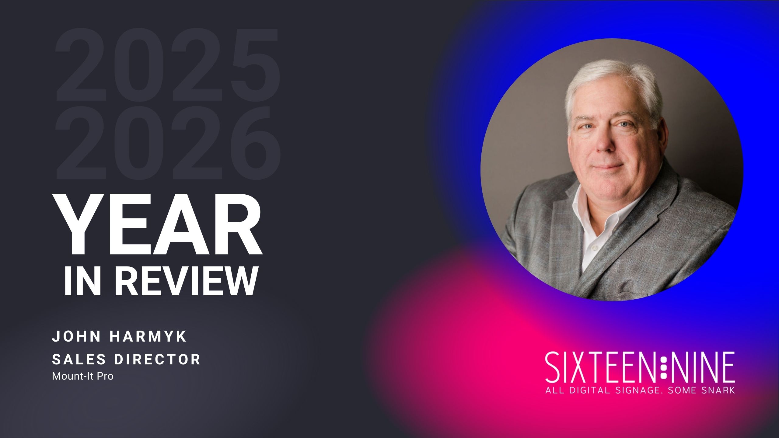 Year in Review by John Harmyk, Mount-It Pro (Image: Mount-It! PRO)